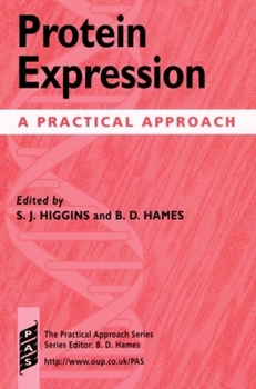Paperback Protein Expression: A Practical Approach Book