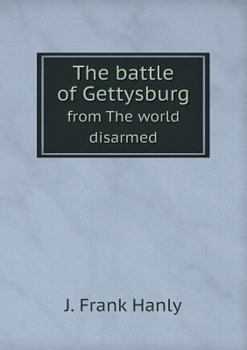 Paperback The battle of Gettysburg from The world disarmed Book