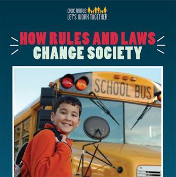 Library Binding How Rules and Laws Change Society Book