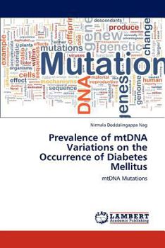 Paperback Prevalence of Mtdna Variations on the Occurrence of Diabetes Mellitus Book