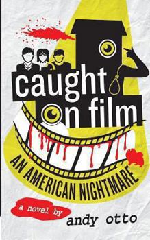 Paperback Caught on Film: An American Nightmare Book