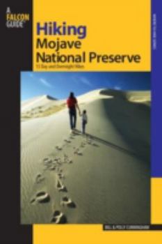Paperback Hiking Mojave National Preserve: 15 Day and Overnight Hikes Book