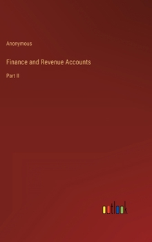 Hardcover Finance and Revenue Accounts: Part II Book