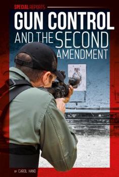 Gun Control and the Second Amendment - Book  of the Special Reports