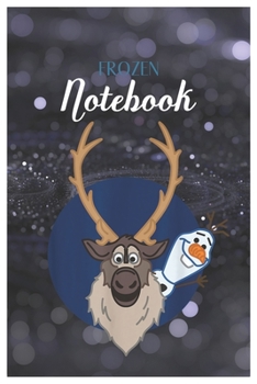 Frozen Notebook: Disney Frozen Elsa Anna Olaf Summer Dreams Graphic Disney Frozen Blank Ruled Elsa Princess Frozen Notebook for Girls with 120 Pages ... for Drawing Doodling or Learning For Kids