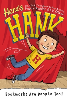Bookmarks Are People Too! - Book #1 of the Here's Hank