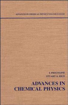 Advances in Chemical Physics - Book #83 of the Advances in Chemical Physics