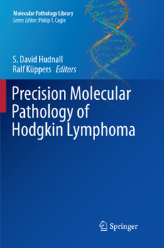 Paperback Precision Molecular Pathology of Hodgkin Lymphoma Book