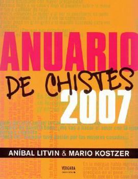Paperback Anuario 2007 de Chistes (Spanish Edition) [Spanish] Book