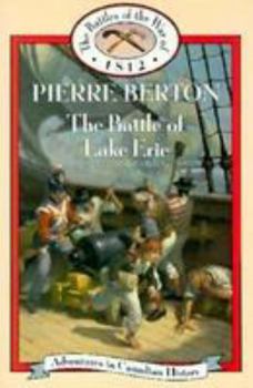 Mass Market Paperback Battle of Lake Erie (Book 19): Adventures in Canadian History Book