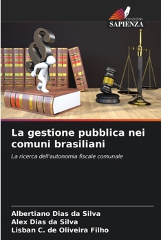 Paperback La gestione pubblica nei comuni brasiliani [Italian] Book