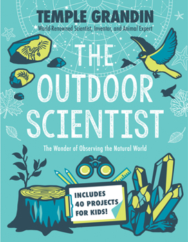 Paperback The Outdoor Scientist: The Wonder of Observing the Natural World Book