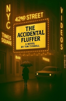 Paperback The Accidental Fluffer Book