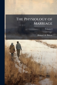 Paperback The Physiology of Marriage Book