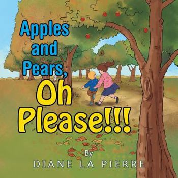 Paperback Apples and Pears, Oh Please!!! Book