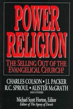 Paperback Power Religion: The Selling Out of the Evangelical Church? Book