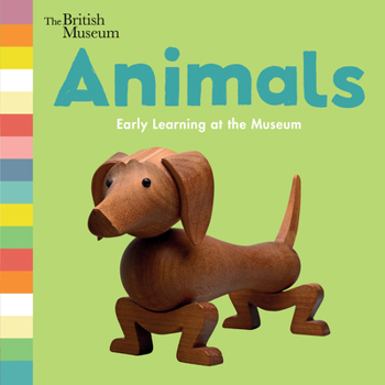 Animals: Early Learning at the Museum - Book  of the Early Learning at the Museum