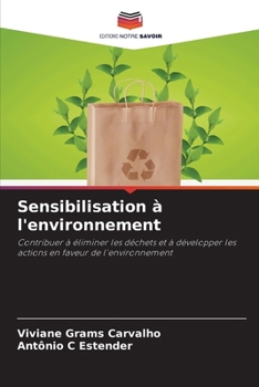 Paperback Sensibilisation à l'environnement [French] Book