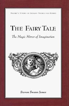 Hardcover The Fairy Tale: A Magic Mirror of Imagination Book