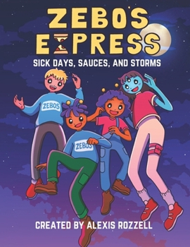 Paperback Zebo's Express: Sick Days, Sauces, and Storms Book