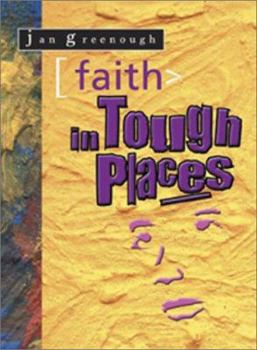 Paperback Faith in Tough Places Book