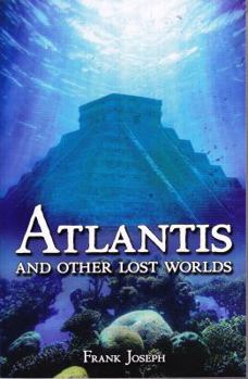 Paperback Atlantis and Other Lost Worlds Book