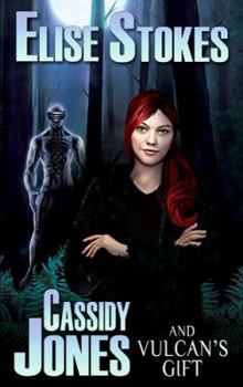 Paperback Cassidy Jones and Vulcan's Gift: (Cassidy Jones Adventures, Book Two) Book