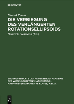 Hardcover Die Verbiegung Des Verlängerten Rotationsellipsoids [German] Book