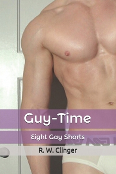 Paperback Guy-Time: Eight Gay Shorts Book