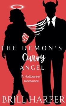 Paperback The Demon's Curvy Angel: A Halloween Romance Book