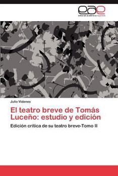 Paperback El teatro breve de Tomás Luceño: estudio y edición [Spanish] Book