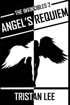 Paperback The Invincibles 2: Angel's Requiem Book