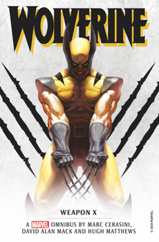 Paperback Marvel Classic Novels - Wolverine: Weapon X Omnibus Book