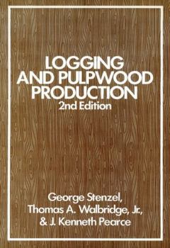 Hardcover Logging and Pulpwood Production Book