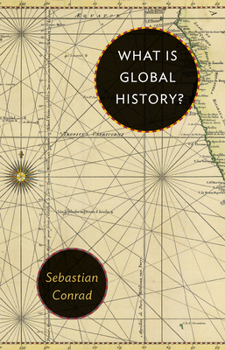 Hardcover What Is Global History? Book