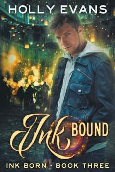 Ink Bound - Book #3 of the Ink Born
