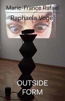 Paperback Raphaela Vogel: Outside Form Book