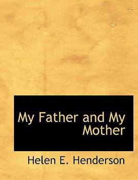 Paperback My Father and My Mother [Large Print] Book