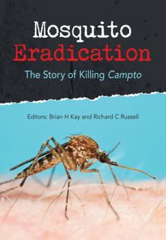 Paperback Mosquito Eradication: The Story of Killing Campto Book