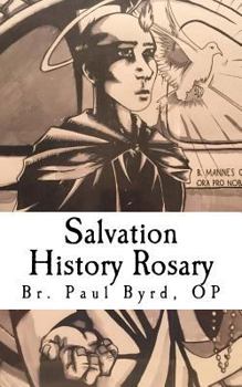 Paperback Salvation History Rosary: Meditations on God's Saving Work Book