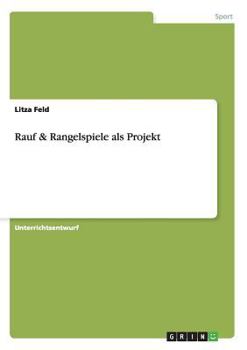 Paperback Rauf & Rangelspiele als Projekt [German] Book
