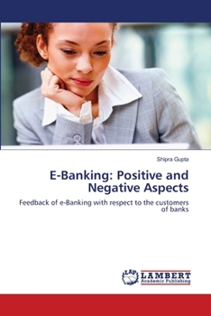 Paperback E-Banking: Positive and Negative Aspects Book