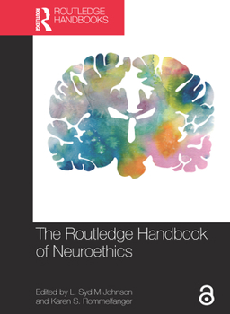 Paperback The Routledge Handbook of Neuroethics Book
