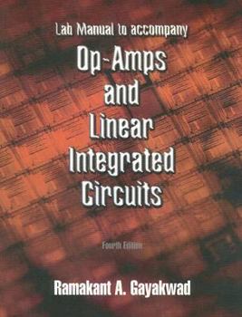 Paperback Lab Manual to Accompany Op-Amps and Linear Integrated Circuits Book