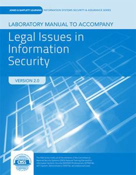 Paperback Lab Manual to Accompany Legal Issues in Information Security Book