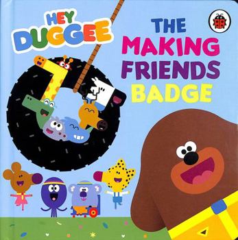 Paperback Hey Duggee: The Making Friends Badge Book