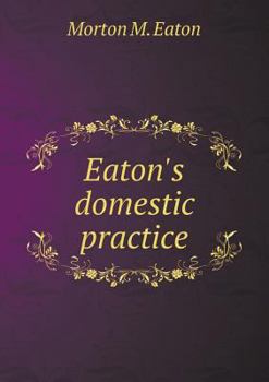 Paperback Eaton's domestic practice Book