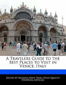 Paperback A Travelers Guide to the Best Places to Visit in Venice, Italy Book