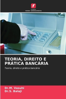 Paperback Teoria, Direito E Prática Bancária [Portuguese] Book