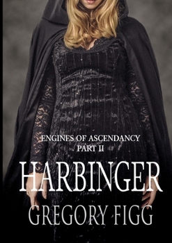 Paperback Harbinger: Engines Of Ascendancy Part II Book